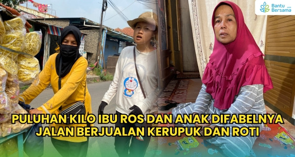 Puluhan Kilometer Ditempuh, Ibu Ros Berjuang Hidupi Anak Disabilitas